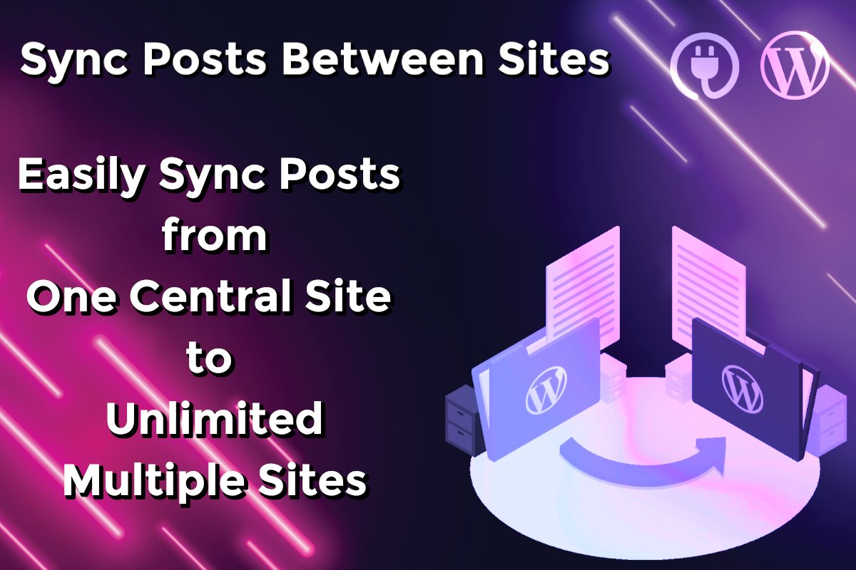 sync-posts-between-sites-1200x800